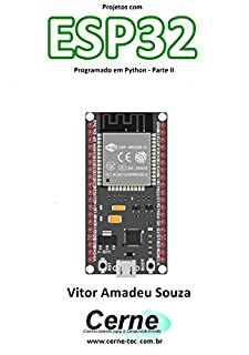 Livro Projetos com ESP32 Programado em Python - Parte II