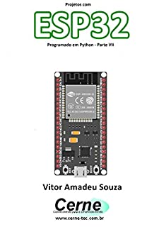 Livro Projetos com ESP32 Programado em Python - Parte VII