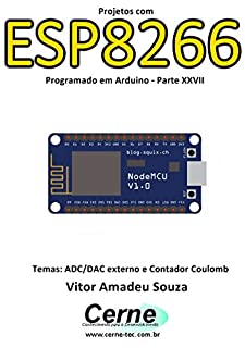 Livro Projetos com ESP8266 Programado em Arduino - Parte XXVII