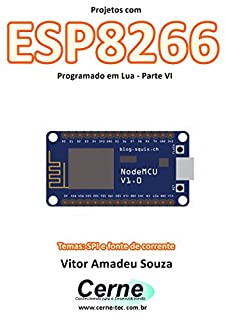 Projetos com ESP8266 Programado em Lua - Parte VI