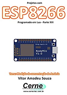 Livro Projetos com ESP8266 Programado em Lua - Parte XVI