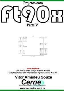 Livro Projetos com FT90X Parte V