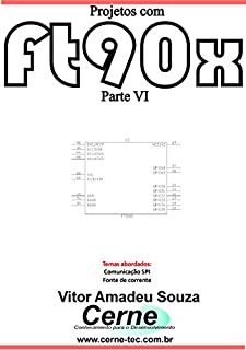 Livro Projetos com FT90X Parte VI