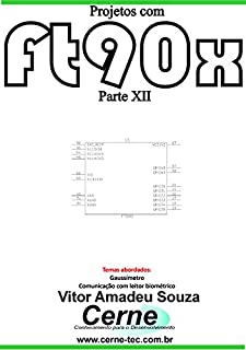 Livro Projetos com FT90X Parte XII