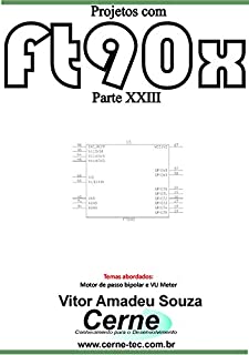 Livro Projetos com FT90X Parte XXIII