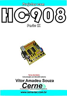 Livro Projetos com HC908 Parte IX