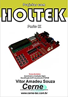 Projetos com HOLTEK Parte IX