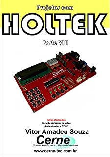 Livro Projetos com HOLTEK Parte VIII