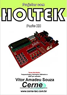 Livro Projetos com HOLTEK Parte XII