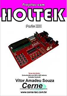 Livro Projetos com HOLTEK Parte XIII