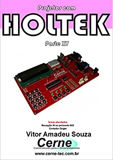 Livro Projetos com HOLTEK Parte XV