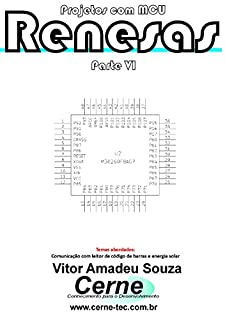 Livro Projetos com MCU RENESAS Parte VI