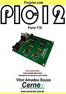 Livro Projetos com PIC12 Parte VII
