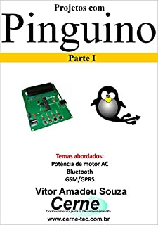Livro Projetos com Pinguino Parte I