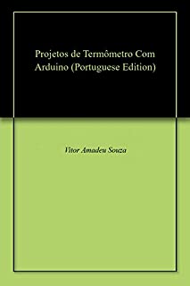 Livro Projetos de Termômetro Com Arduino