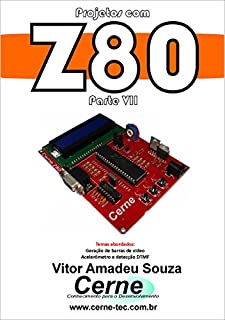 Livro Projetos com Z80 Parte VII