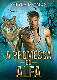 Livro A PROMESSA DO ALFA