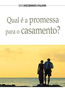 Livro Qual é a promessa para o casamento? (Série Descobrindo a Palavra)