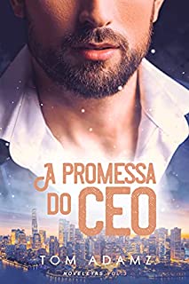 Livro A Promessa do CEO: Noveletas Vol.3