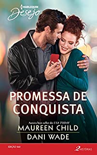 Livro Promessa de Conquista: Harlequin Desejo - ed. 262