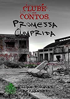 Livro Promessa Cumprida: Clube dos Contos