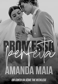 Livro Promessa Perfeita: Bryan e Mackenzie (Série The Reckless)