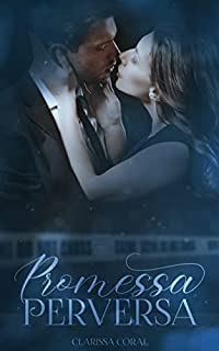 Livro Promessa Perversa (Livro Único)