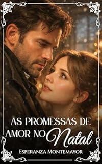 As Promessas de Amor no Natal