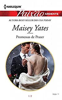 Livro Promessas de Prazer: Harlequin Paixão Ardente - ed.011 (Os príncipes de Petras)