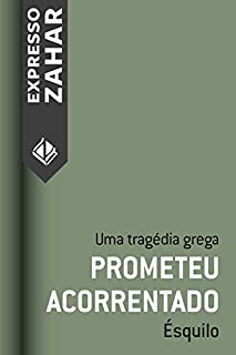 Livro Prometeu acorrentado: Uma tragédia grega