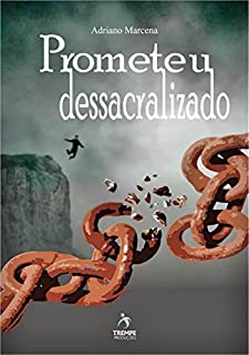 Livro Prometeu Dessacralizado
