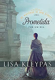 Livro Prometida por um dia (Os mistérios de Bow Street Livro 3)