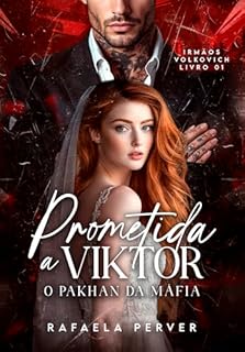 Livro Prometida a Viktor - O Pakhan da Máfia (Livro 1)