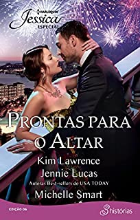Livro Prontas para o altar: Harlequin Jessica Especial - ed. 006