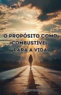 Livro O Propósito Como Combustível para a Vida