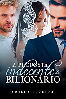 Livro A Proposta Indecente do Bilionário