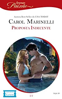 Livro Proposta Indecente: Harlequin Paixão - ed.281 (O segredo de Xanos)