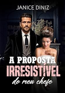 Livro A Proposta Irresistível do meu chefe