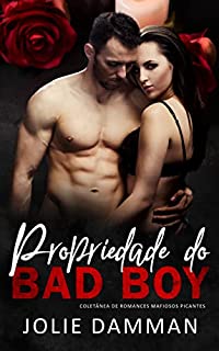Livro Propriedade do Bad Boy: Coletânea de Romances Mafiosos Picantes