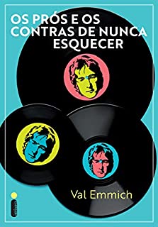 Livro Os prós e os contras de nunca esquecer