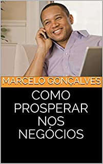 Livro COMO PROSPERAR NOS NEGÓCIOS