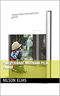 Livro Prosperidade motivada pela paixão