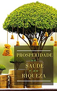 Livro Prosperidade na Saúde e na Riqueza
