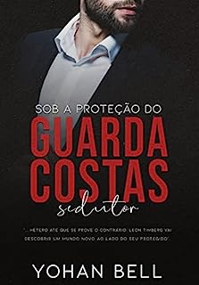 Livro Sob A Proteção do Guarda-Costas Sedutor