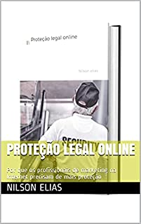 Livro Proteção legal online: Por que os profissionais de marketing na Internet precisam de mais proteção