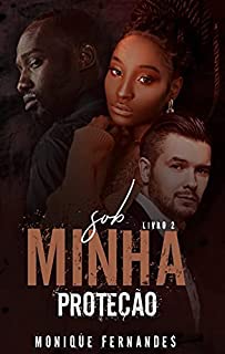 Livro Sob minha proteção Livro 02
