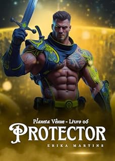 Livro PROTECTOR - Planeta Vênue, livro 6