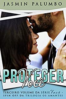 Livro Proteger Você (Série Você Livro 3)