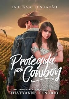 Livro Protegida pelo Cowboy: Intensa Tentação
