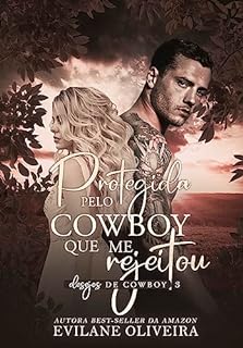 Livro Protegida pelo Cowboy que me Rejeitou